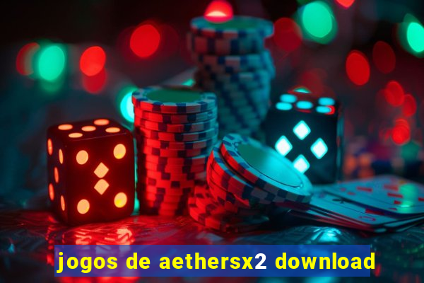 jogos de aethersx2 download